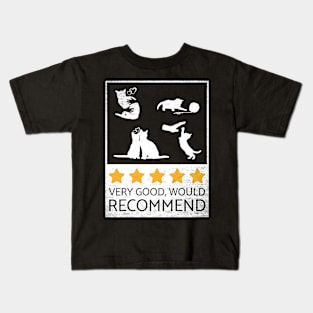 very good, would recommend, cats are so lovely Kids T-Shirt